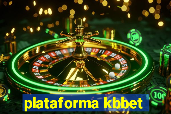 plataforma kbbet